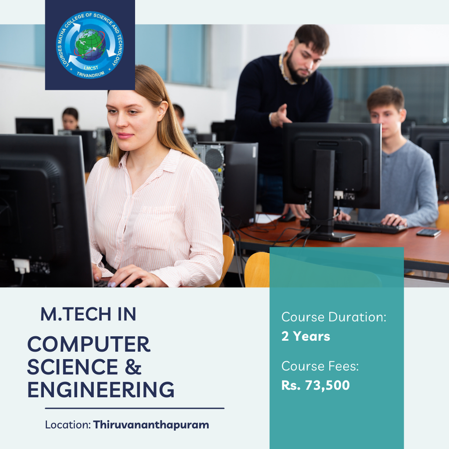 Admission Open for M.Tech in CSE at Lourdes Matha College of Science & Technology, Trivandrum